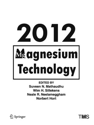 Magnesium Technology 2012: Magnesium Alloy Development using Phase Equilibria Computation and Microstructure Validation