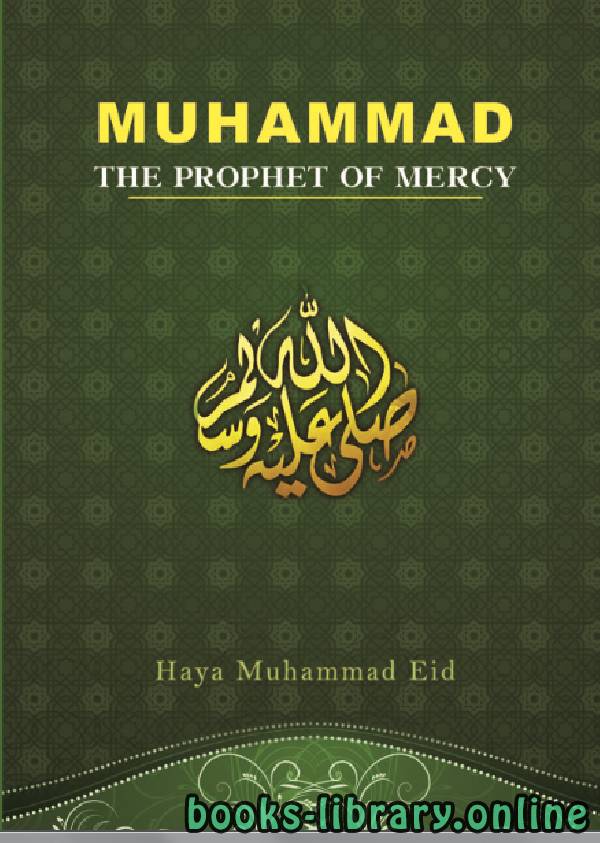 Muhammad the Prophet of Mercy