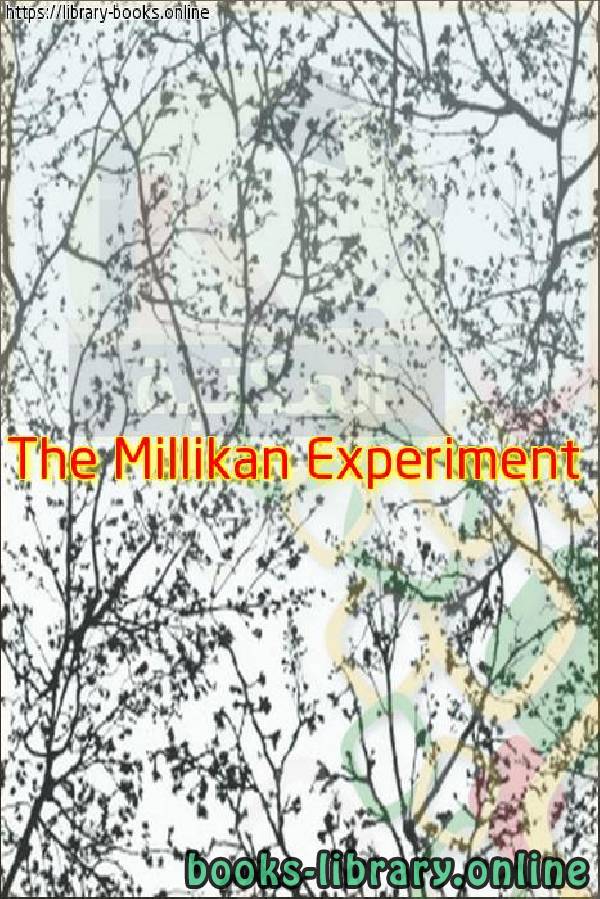 فيديو The Millikan Experiment   The Mechanical Universe