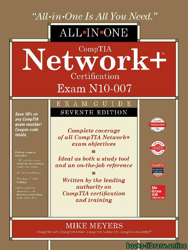 CompTIA Network+ Certification All in One Exam Guide, Seventh Edition (Exam N10 007) 7th Edition