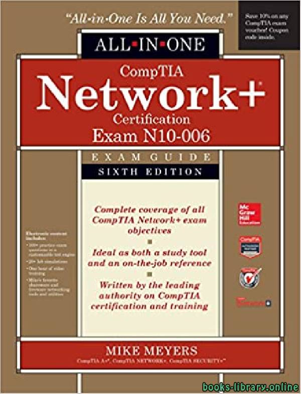 CompTIA Network+ Certification All in One Exam Guide6 th Edition