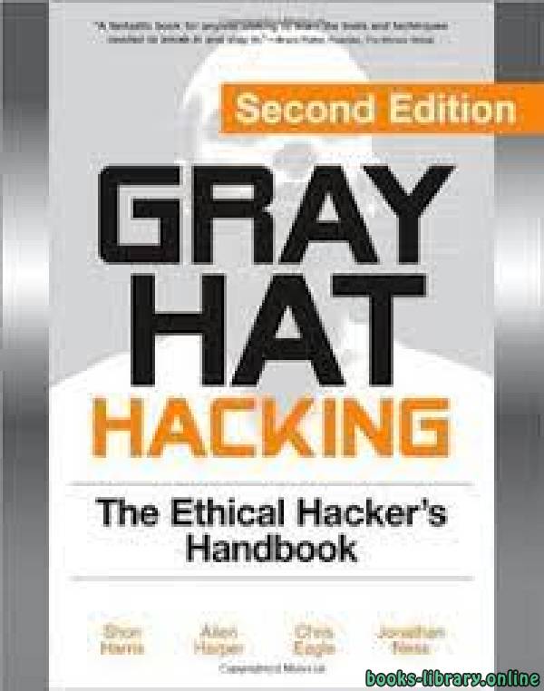 Gray Hat Hacking: The Ethical Hacker's Handbook, 2 Edition