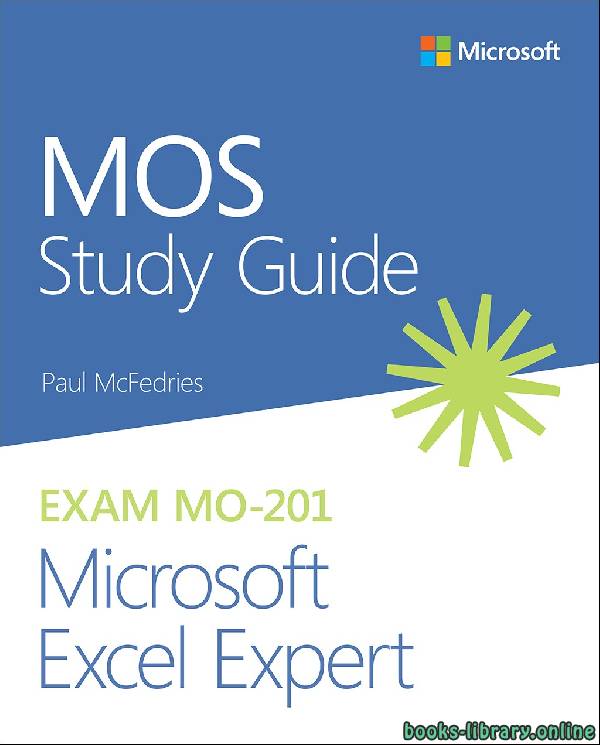 MOS Study Guide for Microsoft Excel Expert Exam MO 201