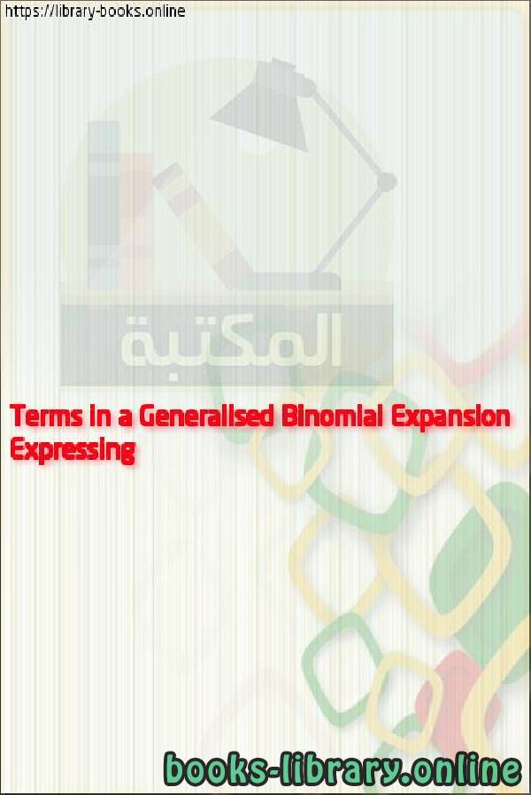 فيديو Expressing Terms in a Generalised Binomial Expansion