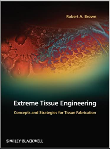 Extreme Tissue Engineering , Concepts and Strategies : Chapter 5