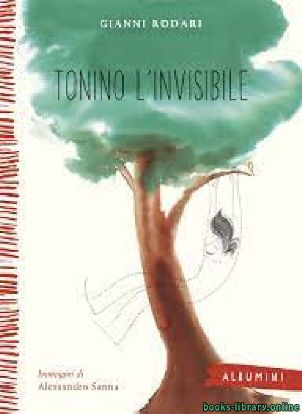 قصة Tonino l'invisibile di Gianni Rodari
