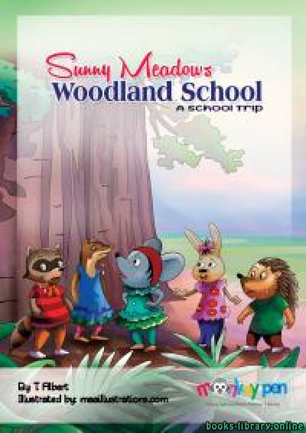 قصة SUNNY MEADOWS WOODLAND SCHOOL