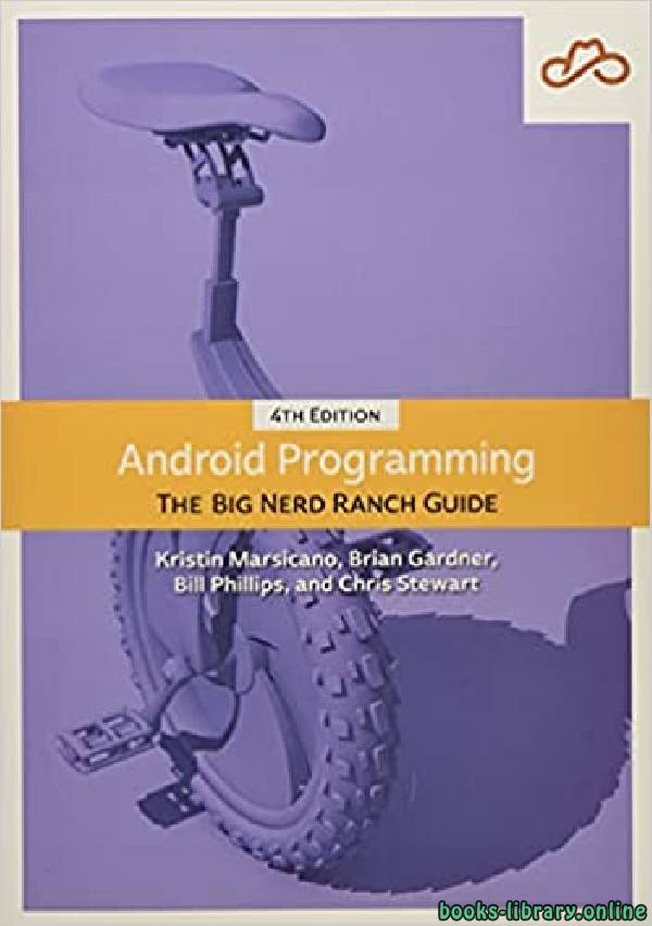 Android Programming: The Big Nerd Ranch Guide 4th Edition