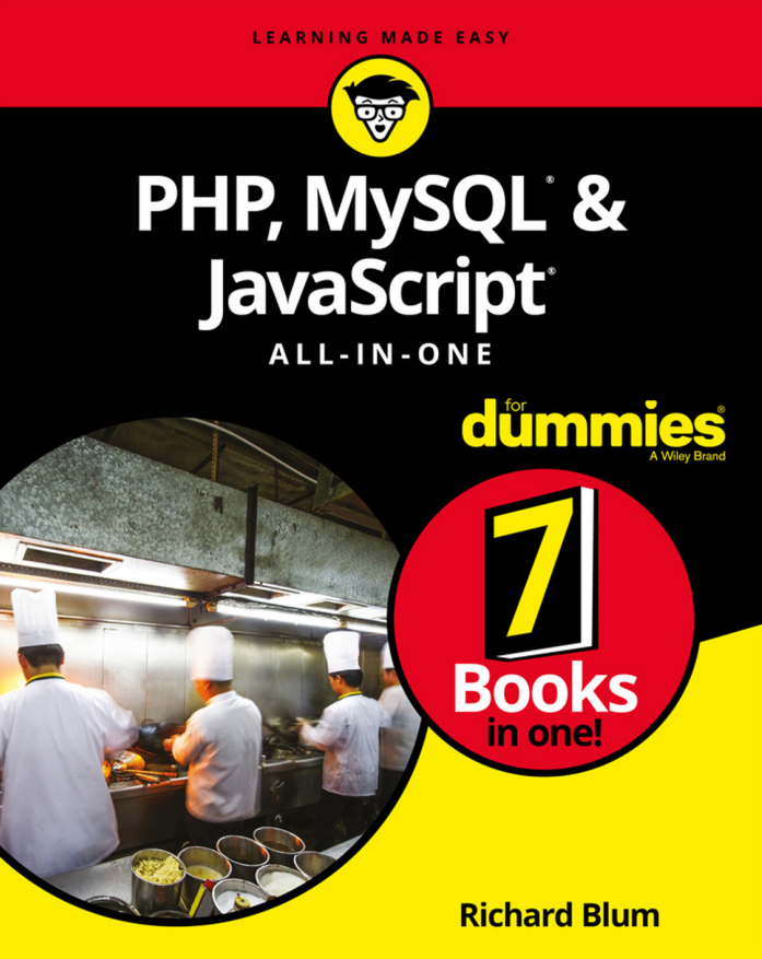 PHP, MySQL & JavaScript All in One For Dummies