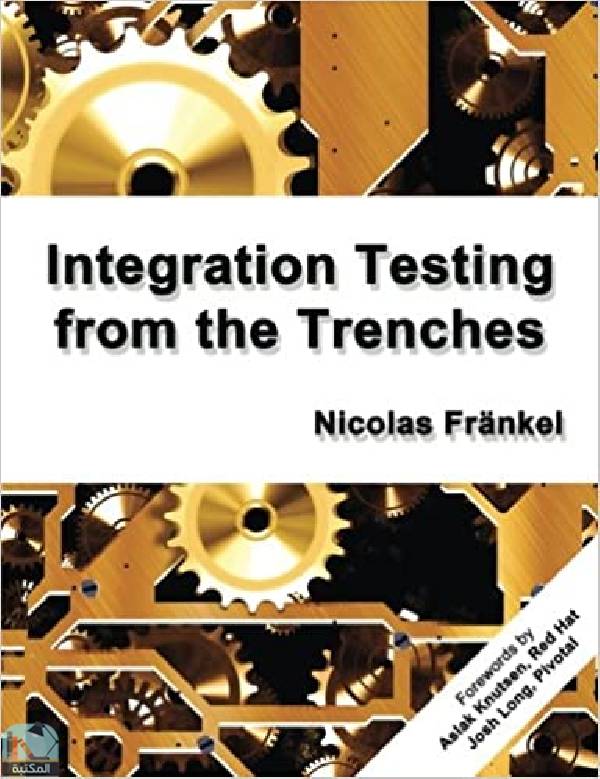 Integration Testing from the Trenches