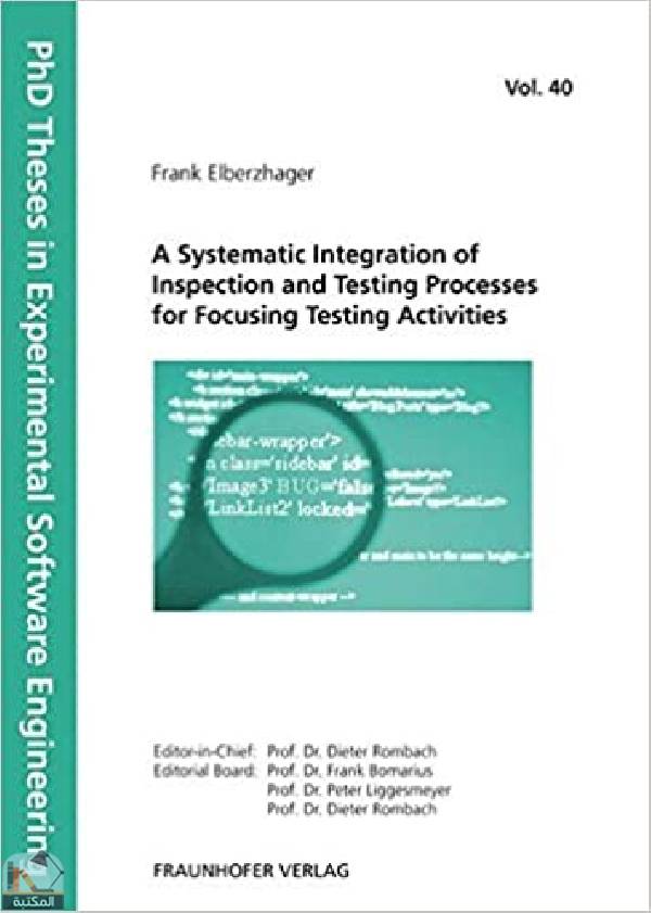 A Systematic Integration of Inspection and Testing Processes for Focusing Testing Activities