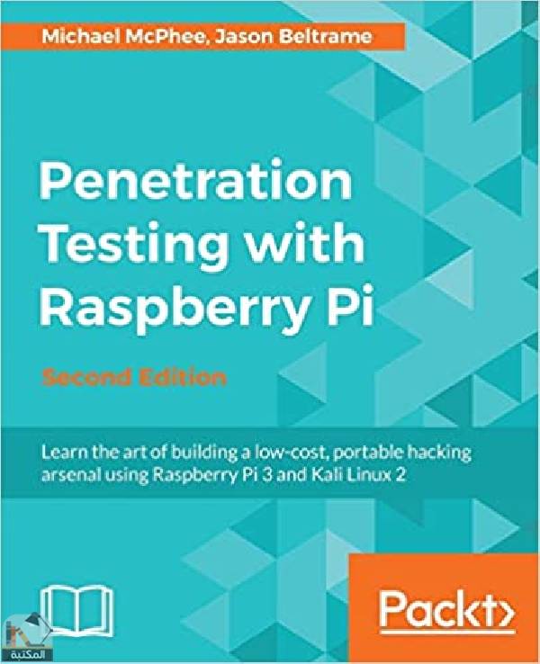 Penetration Testing with Raspberry Pi   Second Edition