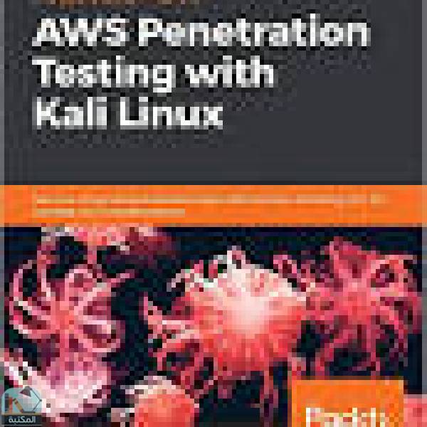 Hands On AWS Penetration Testing with Kali Linux