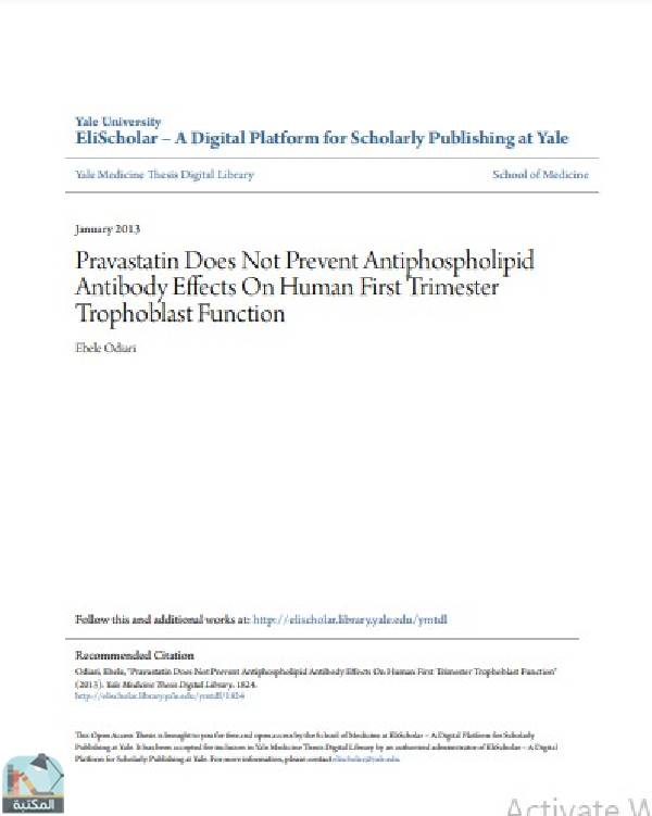 رسالة Pravastatin Does Not Prevent Antiphospholipid Antibody Effects On Human First Trimester Trophoblast Function