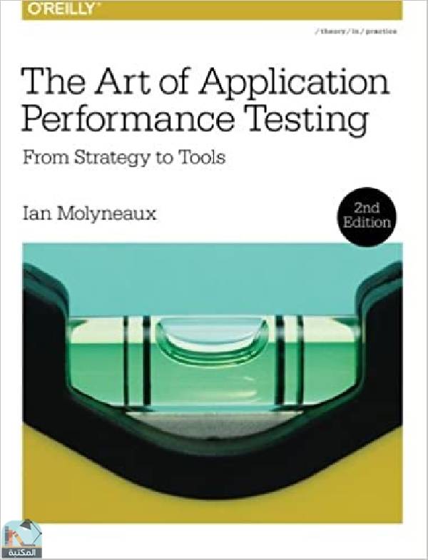 The Art Of Application Performance Testing, 2nd Edition