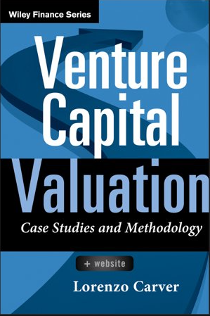 Venture Capital Valuation: About the Author&Index