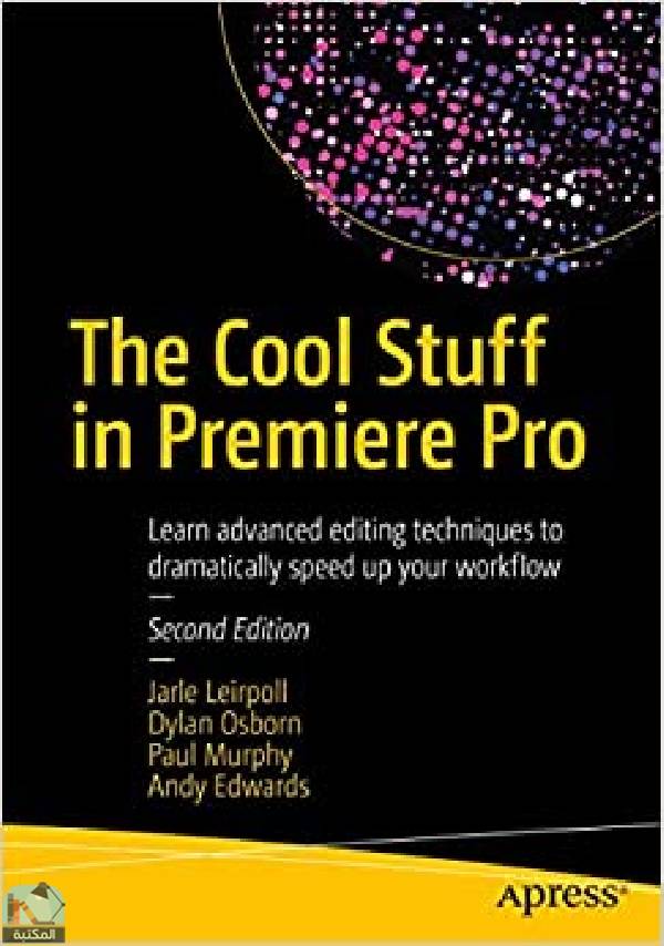 The Cool Stuff in Premiere Pro