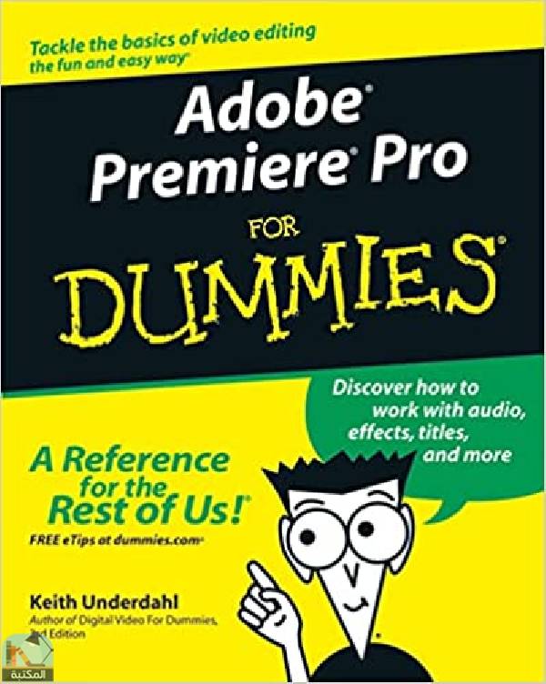 Adobe Premiere Pro For Dummies