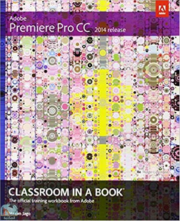 Adobe Premiere Pro CC Classroom in a Book 2014