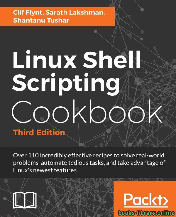 Linux Shell Scripting Cookbook Third Edition
