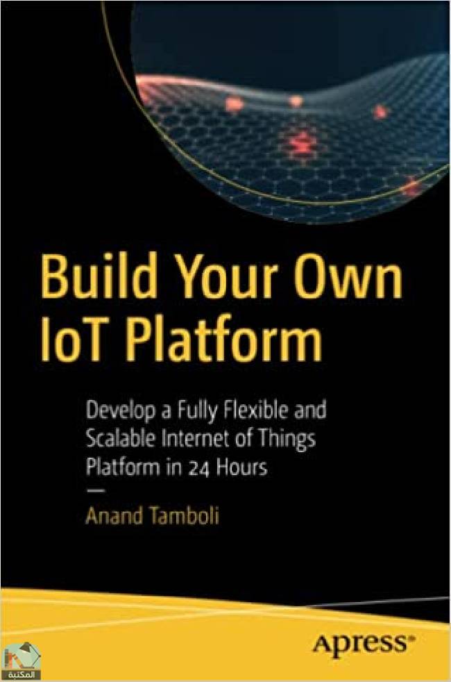 Build Your Own IoT Platform