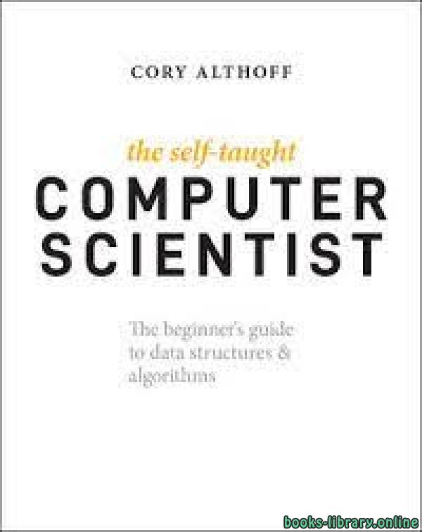 The Self Taught Computer Scientist