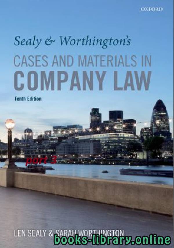 by Sealy & Worthington's Cases and Materials in Company Law 10th part 3 text 8