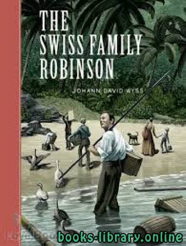 قصة The Swiss Family Robinson