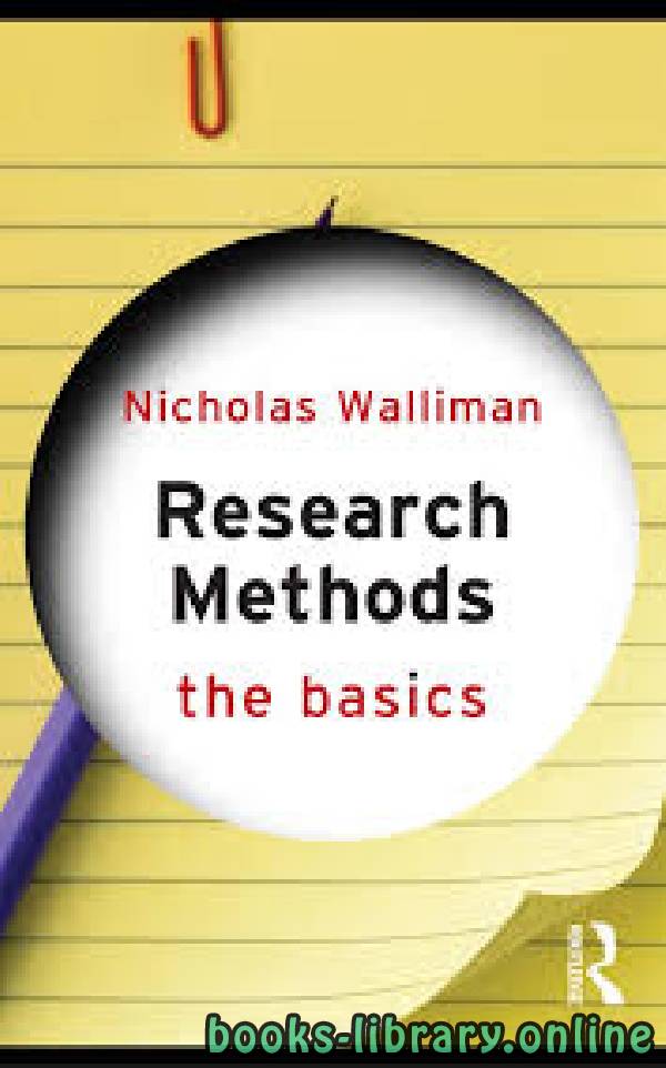 RESEARCH METHODS THE BASICS